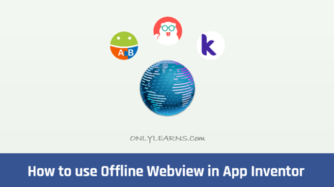 How-to-use-Offline-Webview-in-App-thunkable-appybuilder-kodular