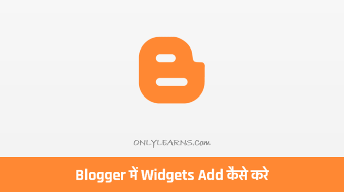 blogger-me-widgets-add-kaise-kare